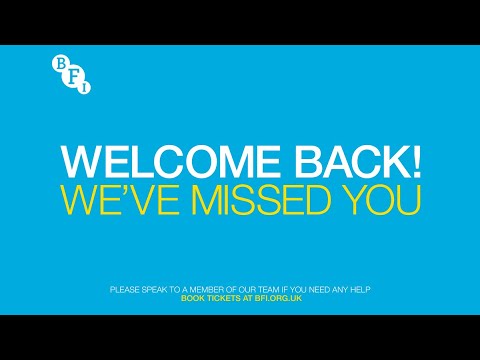 Welcoe back to bfi southbank