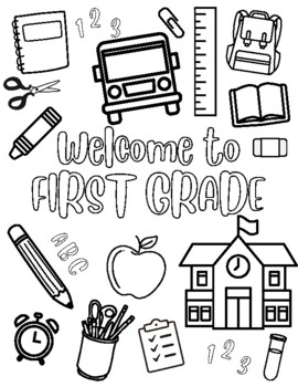 Wele to first grade coloring sheet by one in a miller design co