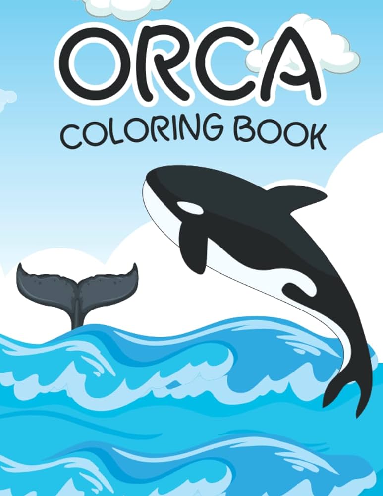 Orca coloring book a stunning adult collection of killer whale orca coloring pages for whales lovers for stress relief and relaxation for adults publishing killer whale orca books