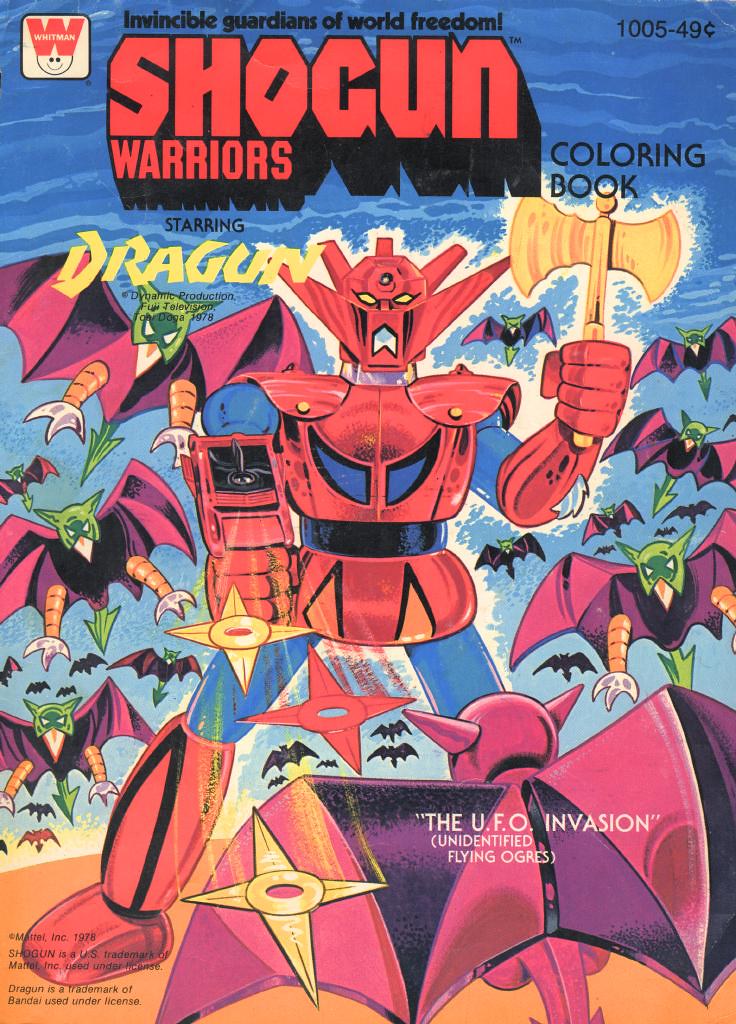 Shogun warriors coloring book dragun all i have any moreâ