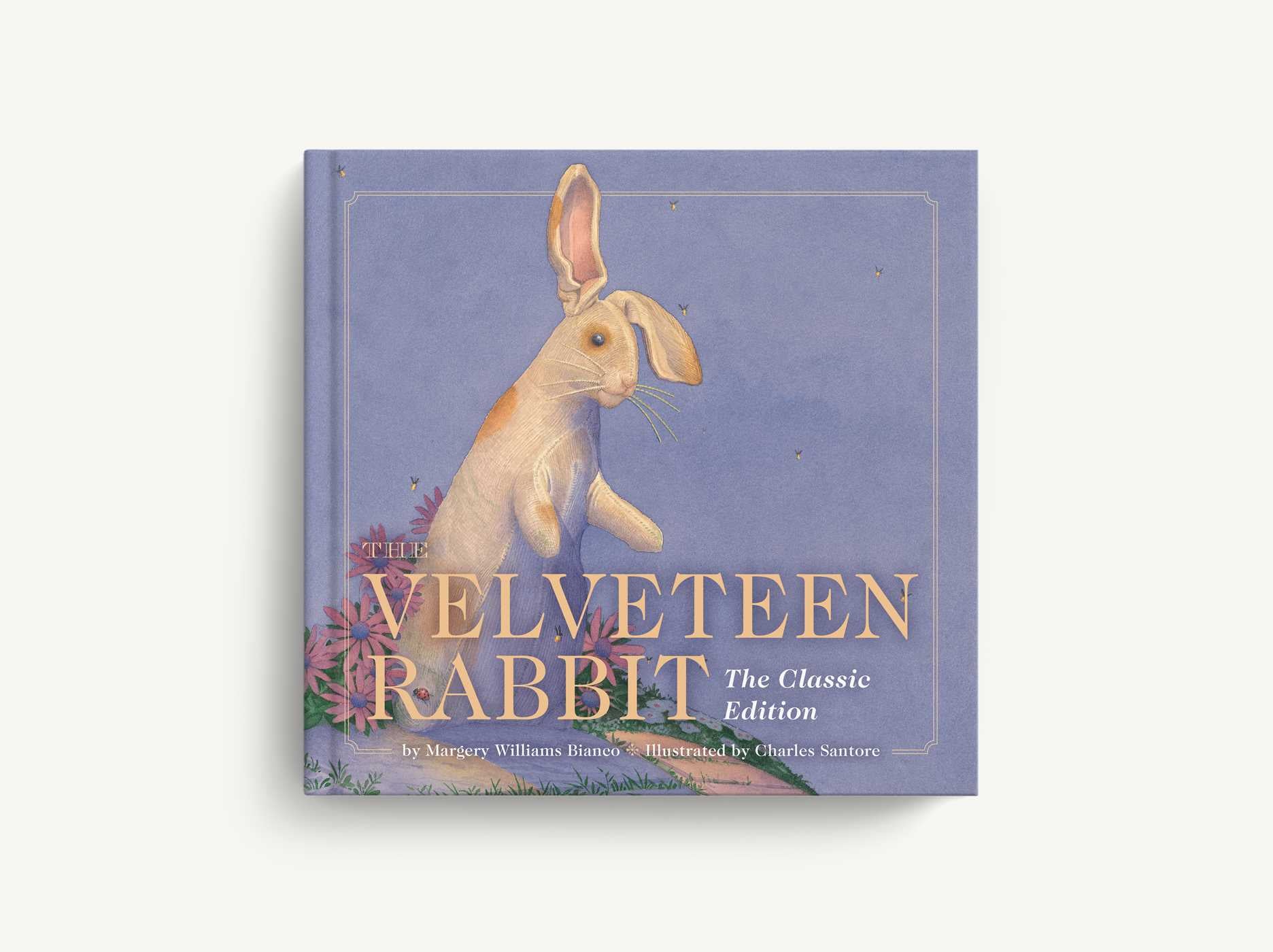 The velveteen rabbit the classic edition â cider mill press