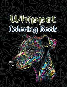 Whippet loring book relax and unwind with adorable whippet loring pages for grown