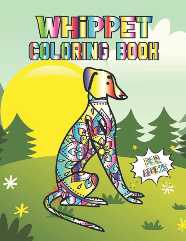 Whippet loring book for adults featuring fun beauty stress relieving relaxation gorgeous whippet whippet fall inspired designs for adults siguenza le books