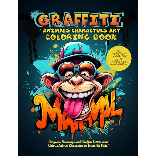 Graffiti coloring book for teens and adults unique illustrations for who love graffiti hip hopa collection of fun street art colouring pages chracters drawings fonts quotes and more