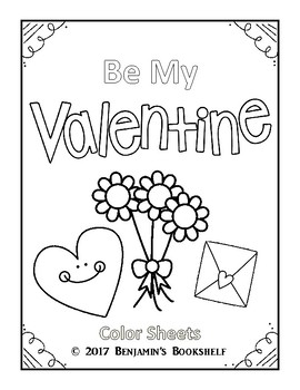 Be my valentine color sheets by benjamins bookshelf tpt
