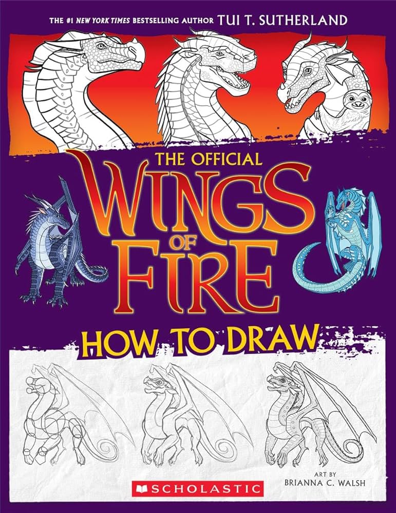 Wings of fire the official how to draw sutherland tui t walsh brianna c books