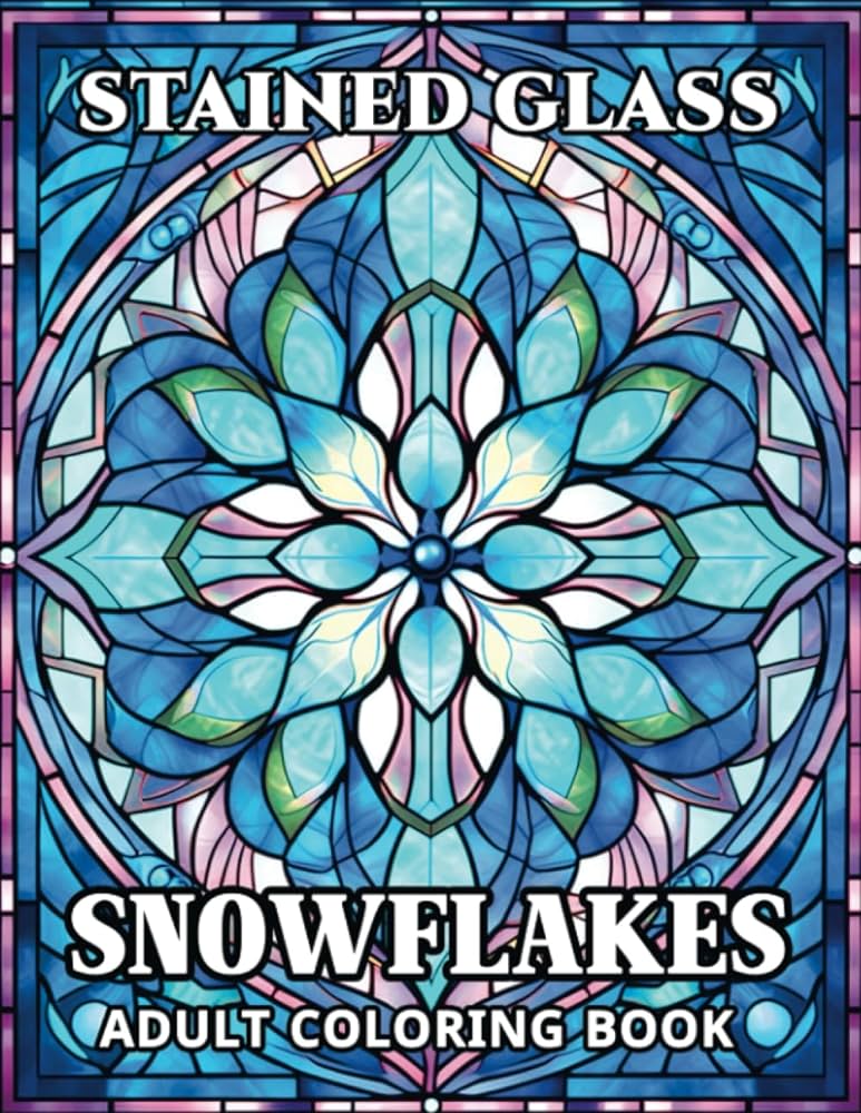 Stained glass snowflakes an adult coloring book featuring winter snowflakes mandala designs for relaxation and stress relief stained glass coloring book barman bindaban books