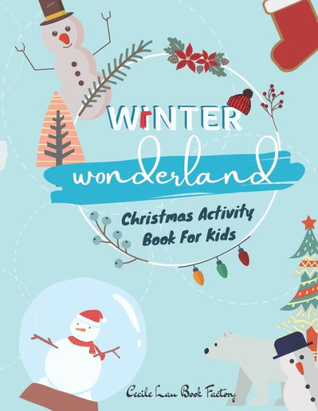 Barnes and noble winter wonderland christmas activity book for kids children activity book featuring maze connect the dot coloring pages color by number matching games word search word scramble math games