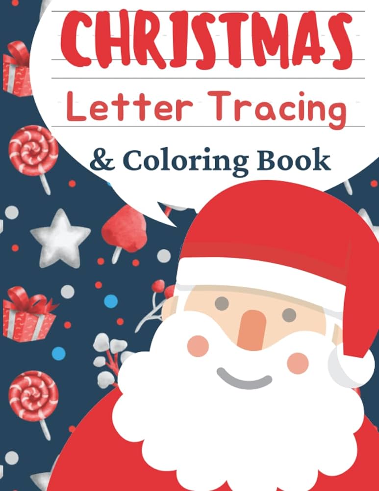 Christmas letter tracing coloring book christmas handwriting practice workbook for kids kindergarten and pre