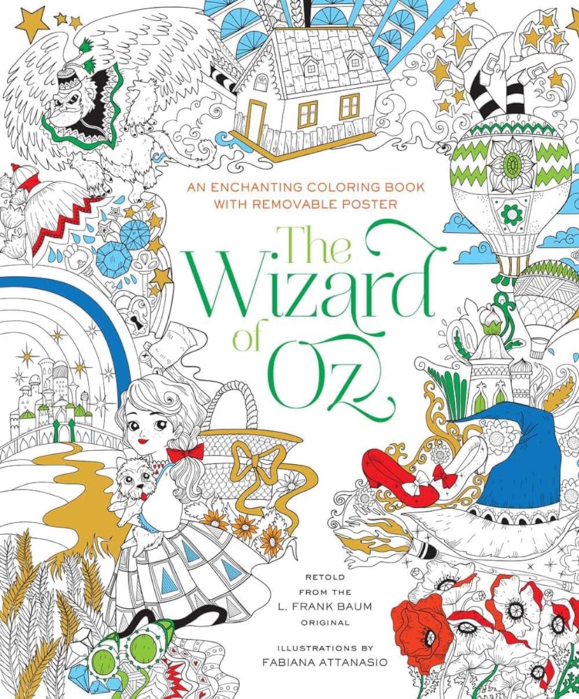 The wizard of oz an enchanted loring book classic tale with removeable poster attanasio fabiana baum l frank foreign language books