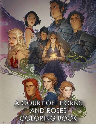 A court of thorns and roses coloring book fantasy coloring book for adults paperback pegasus books
