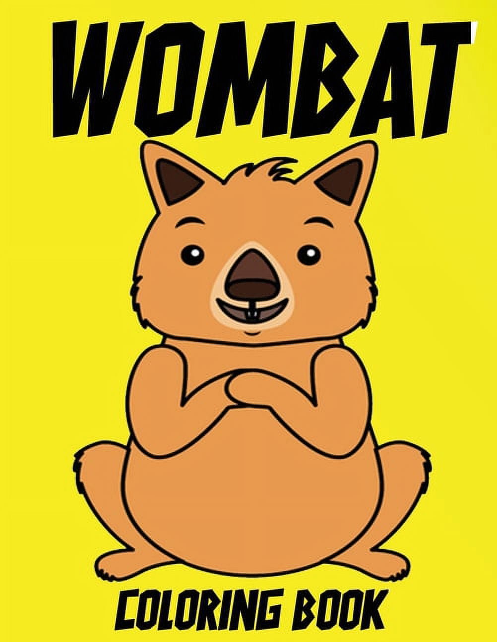 Wombat coloring book wombat coloring pages perfect wombat colouring pages for boys girls and kids of ages wombat coloring book for kids paperback