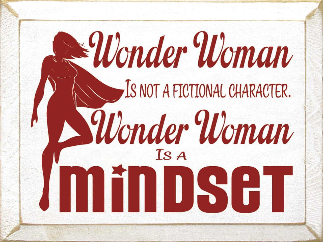 Wonder woman is not a fictional character wood signs with sayings wholesale sawdust city wholesale
