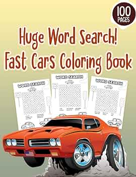 Huge word search fast cars coloring book fun challenging game things that go pages to enjoy perfect activity for clever kids wells darell coloring ace books