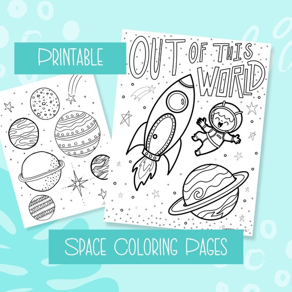 Out of this world space coloring pagesouter space theme printable coloring sheets for birthday parties