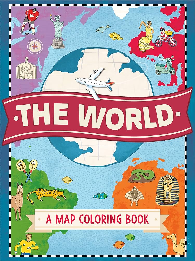 The world a map coloring book hughes natalie books