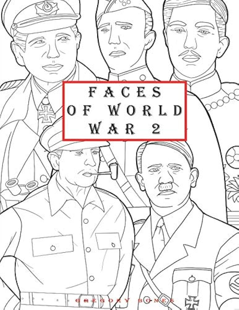 Portraits of world war a coloring book of the most important historical figures of ww bones gregory books