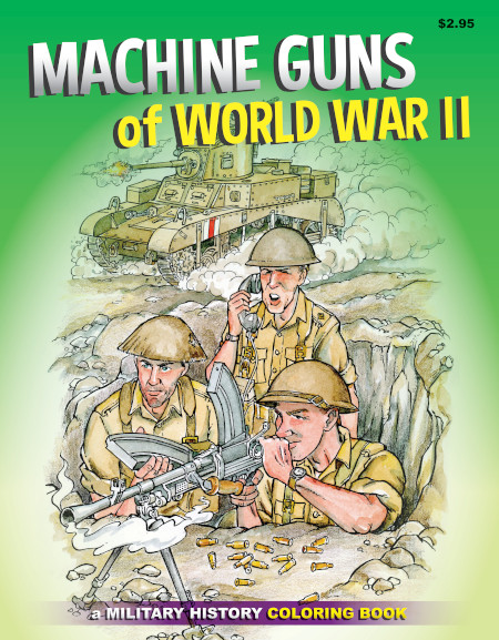 Machine guns of world war ii coloring book