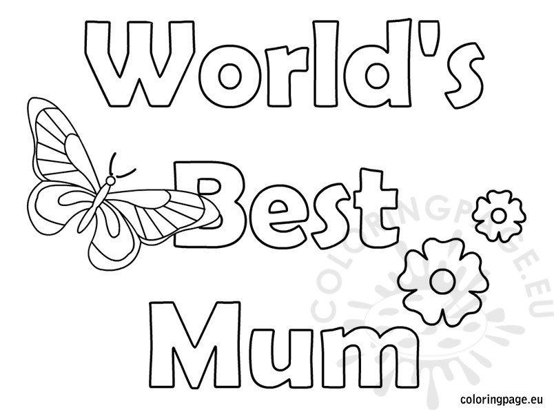 Mothers day worlds best mum coloring page coloring page