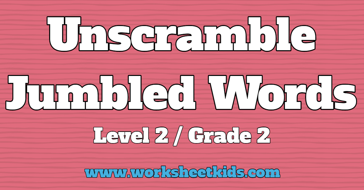 Unscramble jumbled words puzzle for grade worksheets