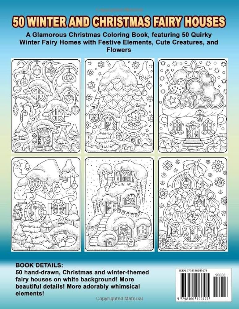 Winter and christmas fairy houses a glamorous christmas coloring book featuring quirky winter fairy homes with festive elements cute creatures and flowers angelkova kameliya books