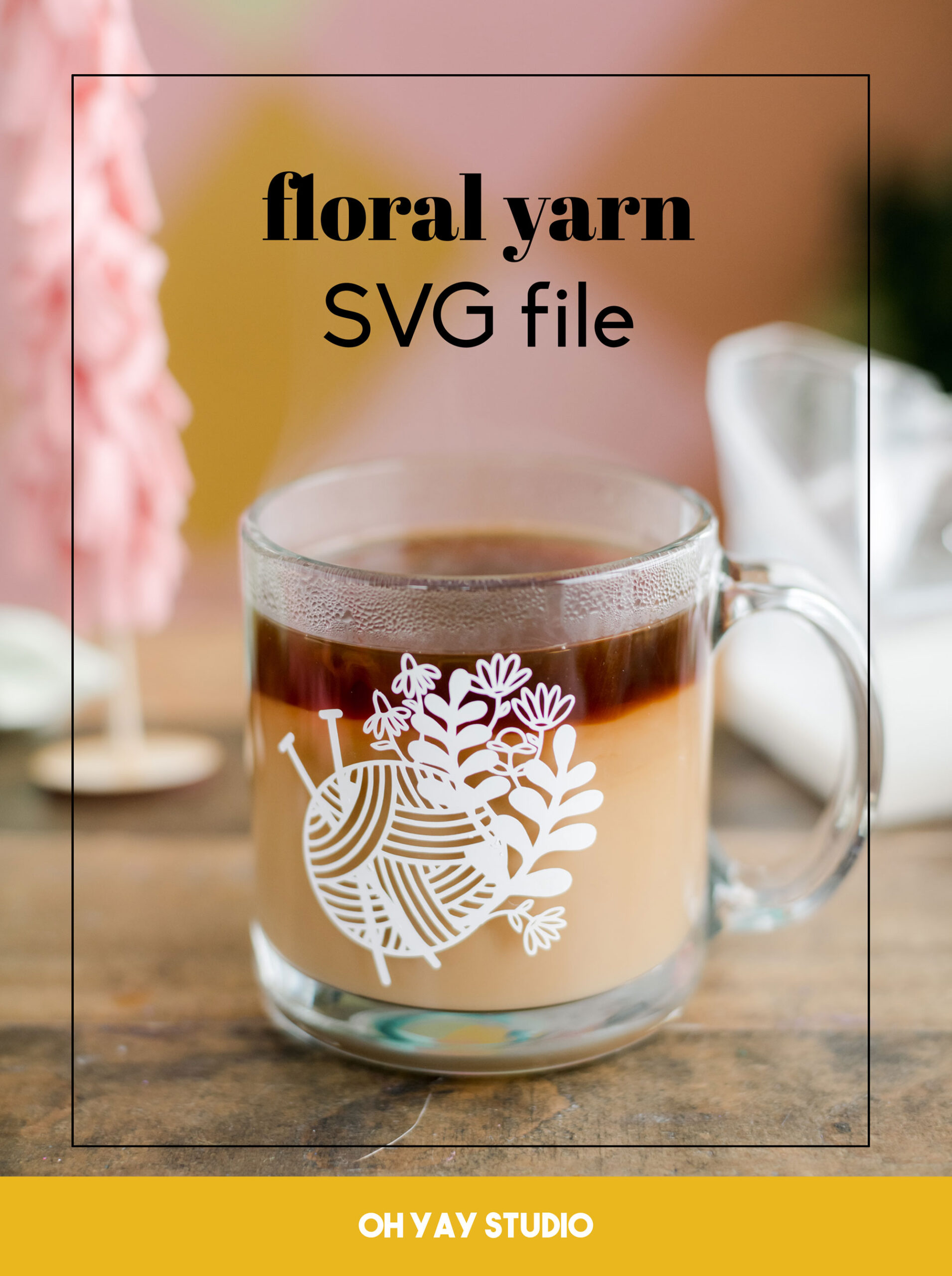 Floral yarn ball svg a cute gift idea for crafters â oh yay studio â color painting making everyday celebrating