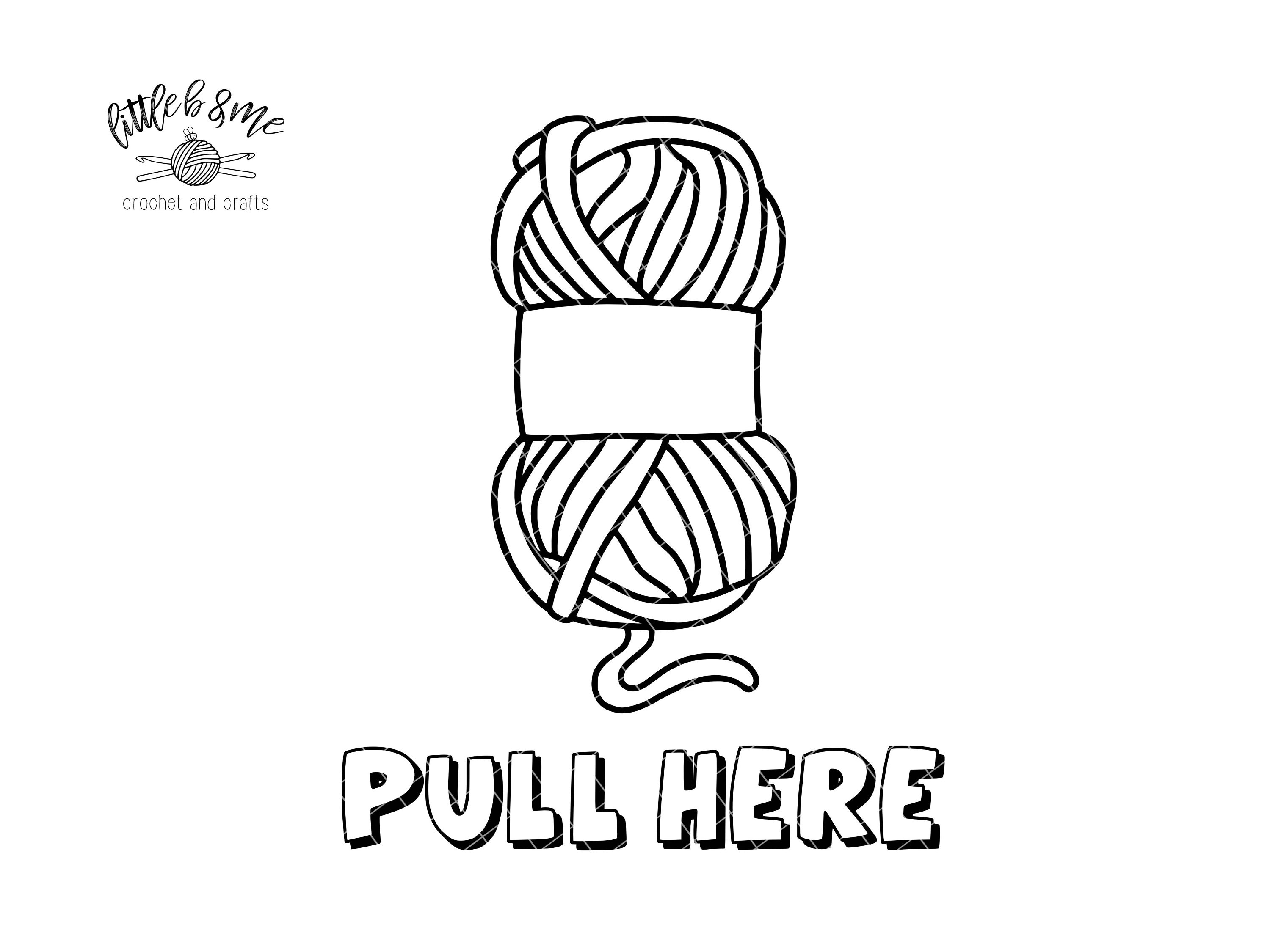 Yarn svg pull here yarn svg crochet svg funny crochet svg knitting svg funny yarn svg yarn svg yarn clipart