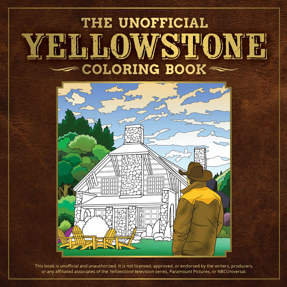 The unofficial yellowstone coloring book