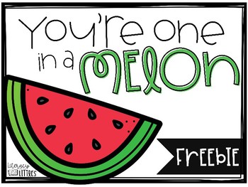 Youre one in a melon gift tag freebie by literacy with the littles