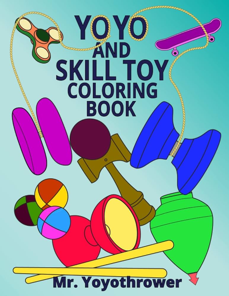 Yoyo and skill toy coloring book yoyothrower mr books