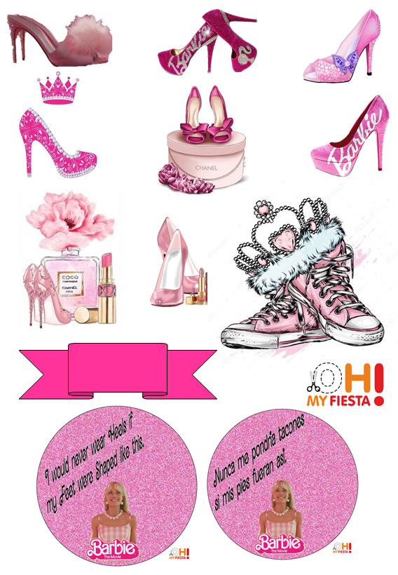 Barbie movie i would never wear heels if my feet were shaped like this free printable cake toppers