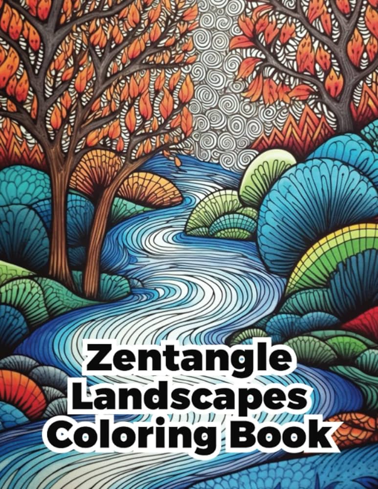 Zentangle landscape coloring book a great way to relax and relief stress amazing designs intricate mandala