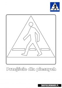 Kolorowanka znak drogowy â przejåcie dla pieszych