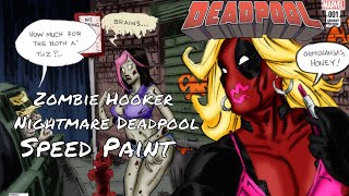 Zombie hooker nightmare deadpool