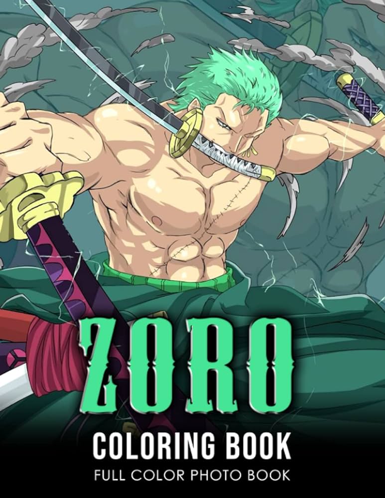 Zoro coloring book roronoa zoro one piece anime series coloring book stress relief gift get creative be inspired have fun chill out with x both color and black